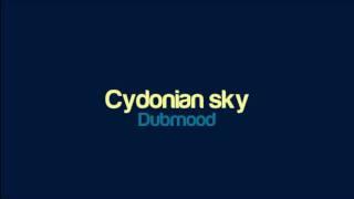 Dubmood - Cydonian sky