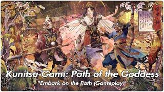 Kunitsu - Gami: Path of the Goddess "Embark on the Path (Gameplay)"