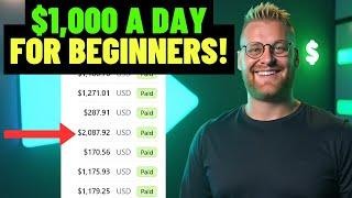 How to Make $1,000/Day Online as a Beginner (Make Money Online FREE 2025)