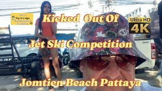 UK Man Gets Kicked Out Of Jomtien Beach Pattaya Jet Ski Competition Dec 24 | Hot Thai Lady Looks On