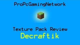 Minecraft Texture pack Review part 02 - Decraftik by degraph