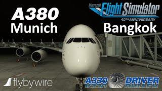 Fly By Wire A380 - First LONG HAUL | Munich - Bangkok | (Sound Fixed) | Real Airbus Pilot