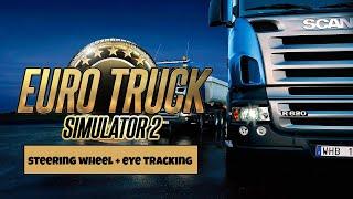 ИСПАНИЯ на VOLVO FH Classic  ▶  EURO TRUCK SIMULATOR 2  ▶  Руль + Eye Tracking