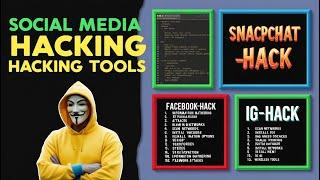 Top Social Media Hacking Tools in Kali Linux 2024 | How to Hack Any Social Media Accounts in 2024