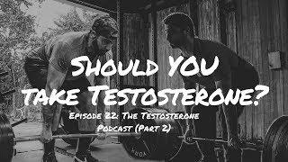 Should YOU take TESTOSTERONE?