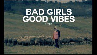 Ufo361 - "Bad girls, good vibes"