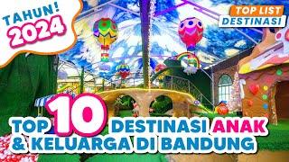 10 TEMPAT WISATA DI BANDUNG RAMAH ANAK DAN KELUARGA | WISATA BANDUNG TERBARU POPULER 2024