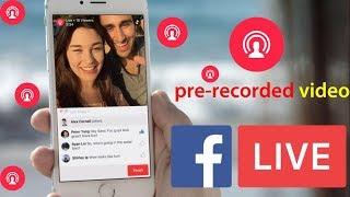 how to Live Broadcast Pre Recorded Video on Facebook (easy trick)