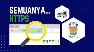 Membuat Trusted HTTPS di Jaringan Lokal Menggunakan Traefik Proxy dan Lets Encrypt