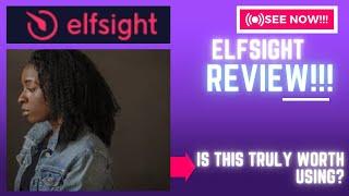 Elfsight Review-Is This Truly Something Worth Using At ALL Or NOT??See(Check Before use)