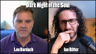 Dark Night of the Soul: Lived experience, strength, and hope with Lou Bardach and Ian Ritter.