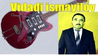 Vidadi ismayilov - Sarisin Qiz