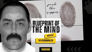 Jack the Ripper. Episode  001 - The Making: The Blueprint of The Mind