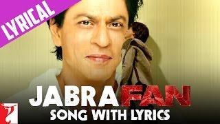 Lyrical: Jabra Fan Anthem Song with Lyrics | Shah Rukh Khan | Varun Grover