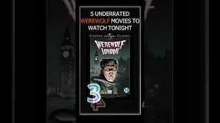 5 Underrated Werewolf Movies To Watch Tonight!