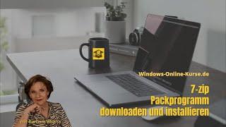 7 Zip Packprogramm downloaden und installieren