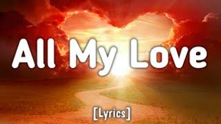 Eagle Studio - All my Love | Lyrics 2025.