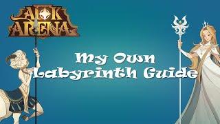 AFK Arena - My Own Labyrinth Guide ~ something messed up that made the video too long..