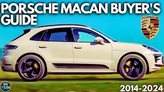 Porsche Macan Ultimate Buyers Guide (2014-2024) | Reliability and common faults