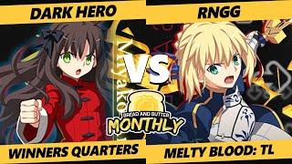 Bread and Butter 25 Winners Quarters - Dark Hero (Miyako) Vs. RNGG (Saber) Melty Blood: Type Lumina