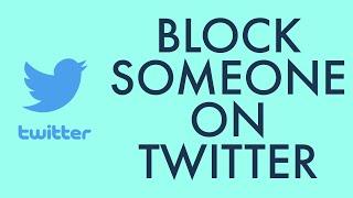 How to Block Someone on Twitter.com?