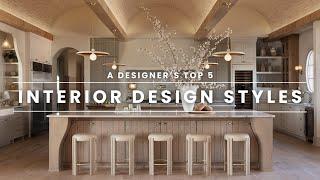 Top 5 Interior Design Styles Explained | Find Your Design Style