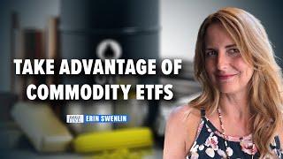 Take Advantage of Commodities ETFs | Erin Swenlin | Your Daily Five (05.16.22)