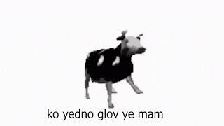 Polish Cow but with English pronunciations