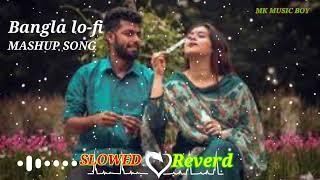 BANGLA LO-FI MASHUP SONG|@Zahid_Boy @zeebangla