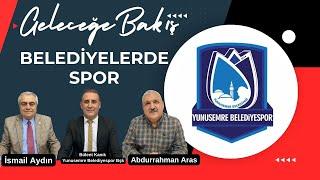 Geleceğe Bakiş - Belediyelerde Spor