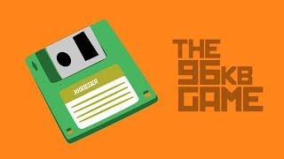 The 96KB Game