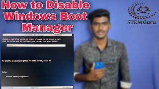 How to disable windows Boot manager? | STEM Guru | 2021