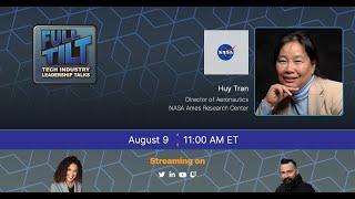 Full TILT | Episode 5: Huy Tran - NASA Ames Research Center