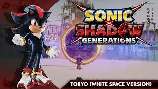 Tokyo (White Space Version) || Sonic x Shadow Generations