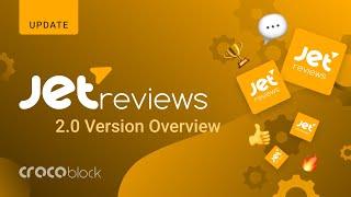 JetReviews for Elementor | 2.0 Version Overview