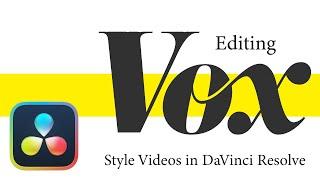 Vox Style Video Editing...MADE EASY! DaVinci Resolve