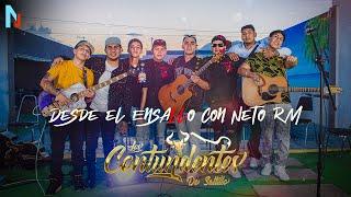 Desde el EnsaLLo con Neto RM - Los Contundentes de Saltillo