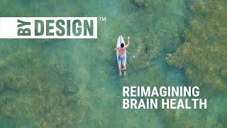 How neuroscience, architecture, and surfing are revolutionizing brain health!