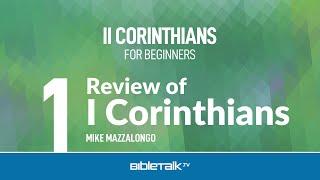 II Corinthians Bible Study for Beginners – Mike Mazzalongo | BibleTalk.tv