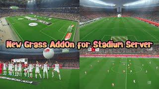 New Grass AddOn for Stadium Server - PES 2021 & Football Life 2025