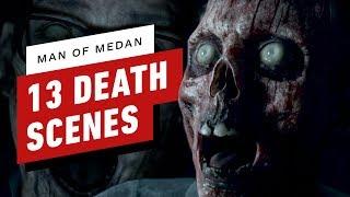 Man Of Medan: 13 Character Death Scenes