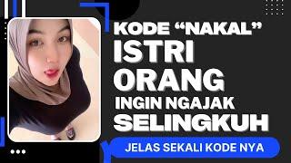 Kode Nakal Istri Orang yang Ingin Ngajak Selingkuh