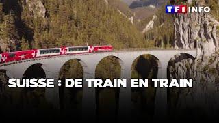 Suisse : de train en train