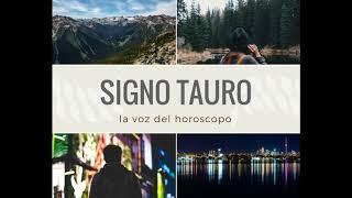 Horóscopo TAURO - 6 de AGOSTO de 2018