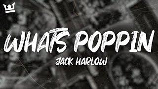 Jack Harlow - WHATS POPPIN (Lyrics)