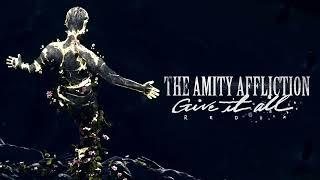 The Amity Affliction "Give It All" (Redux)