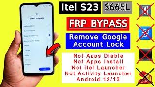 Itel S23 FRP Bypass Android 12/13 New Method 2024 | itel S23 S665L Google Account Bypass Without PC