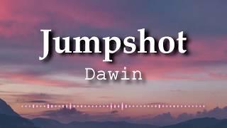 Dawin - Jumpshot (Lyrics Video)