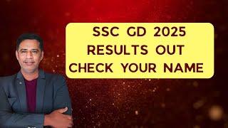 SSC GD 2025 Results out || Physical dates