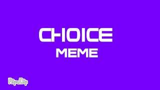 choice meme [statehumans]